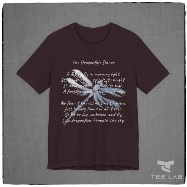 The Dragonfly's Dance Bella+Canvas t-shrit from Tee Lab Designs.